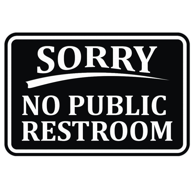All Quality Classic Framed SORRY No Public Restroom Wall Door Sign - Black (Small) 1 Pack - Image 1